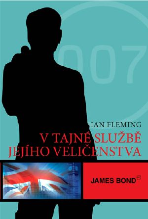 [James Bond (Original Series) 11] • V Tajné službě Jejího Veličenstva